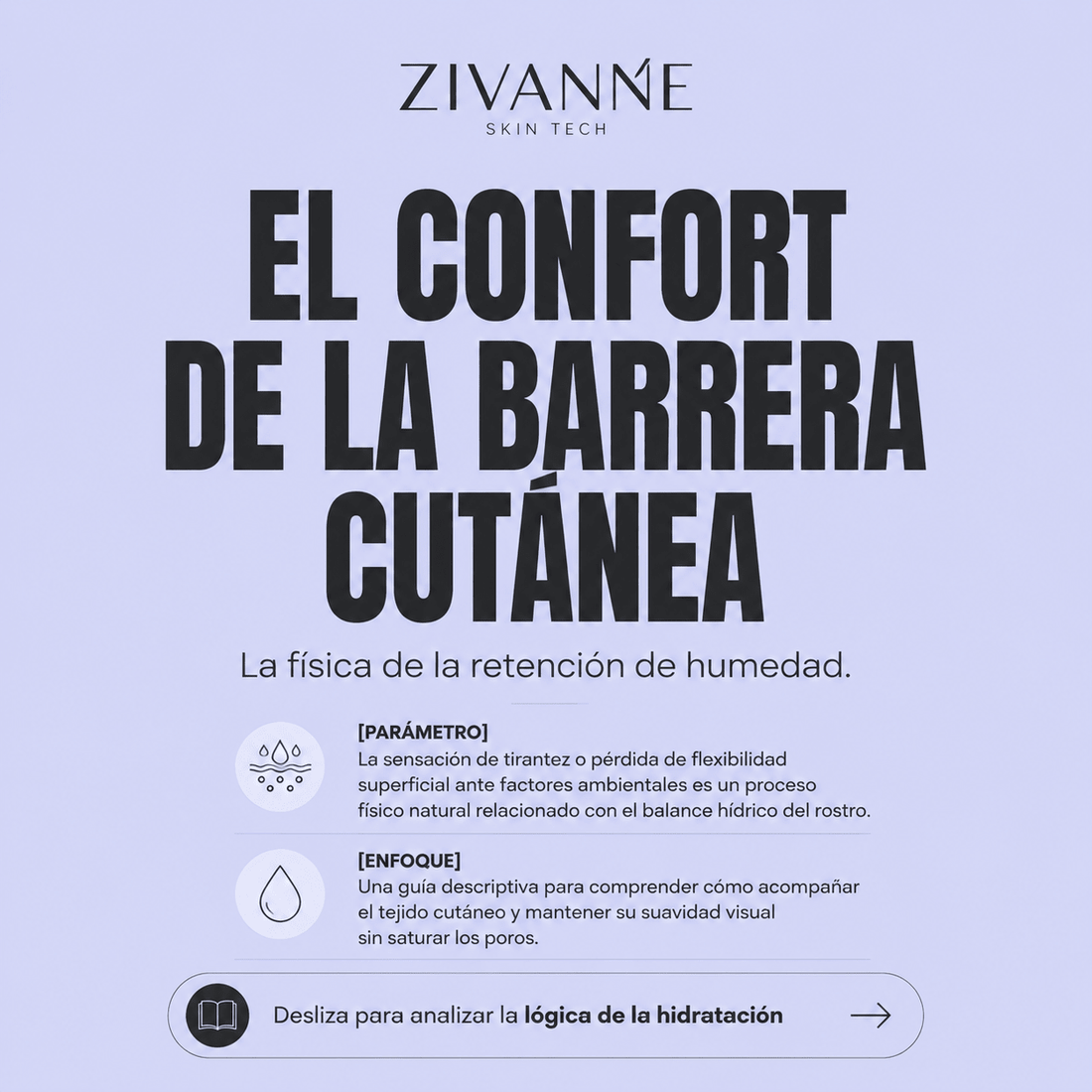 Confort de la barrera cutánea: la física de la retención de humedad - Zivanne